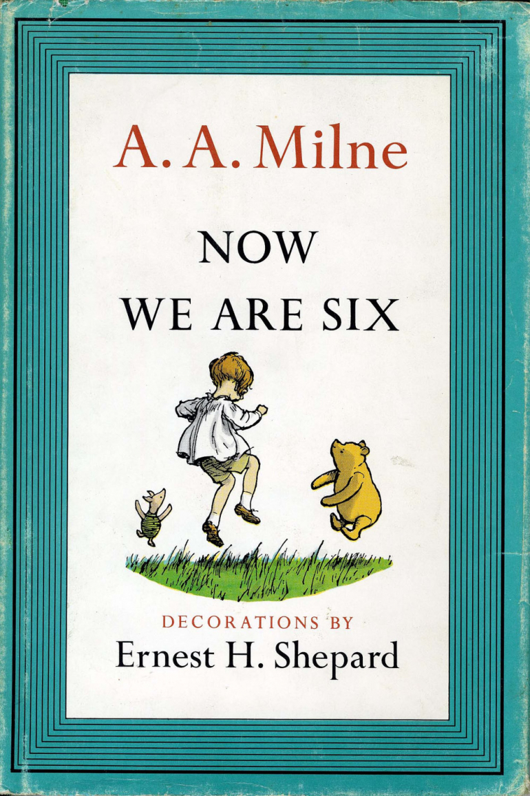 Now We Are Six nowwearesix.jpg